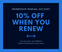 Membership Renewal Discount Shannon Leisure Centre