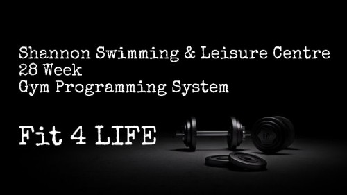 fit-4-life Gym Programming System Shannon Leisure Centre